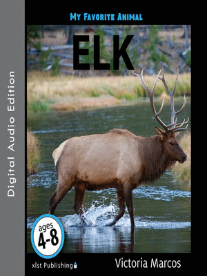 cover image of My Favorite Animal: Elk